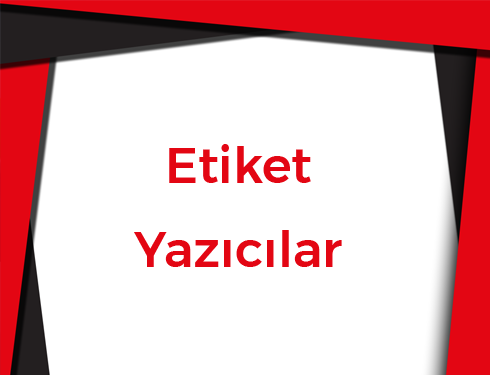 Etiket Yazıcılar